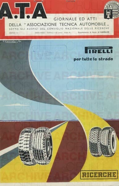 A.T.A. Giornale ed Atti della “Associazione Tecnica Automobile”. Pirelli per tutte le strade